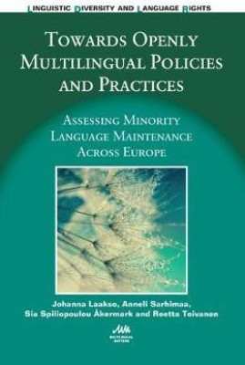 Towards Openly Multilingual Policies and Practices(English, Electronic book text, Laakso Johanna)