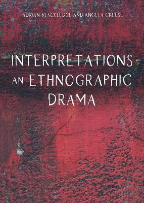 Interpretations - An Ethnographic Drama(English, Electronic book text, Blackledge Adrian)