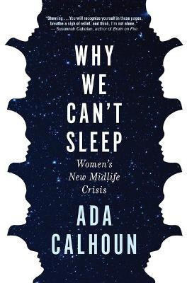 Why We Can't Sleep(English, Hardcover, Calhoun Ada)
