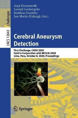 Cerebral Aneurysm Detection and Analysis(English, Paperback, unknown)