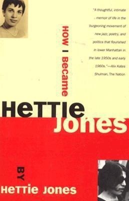 How I Became Hettie Jones(English, Paperback, Jones Hettie)