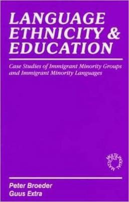 Language, Ethnicity and Education(English, Electronic book text, Broeder Peter)