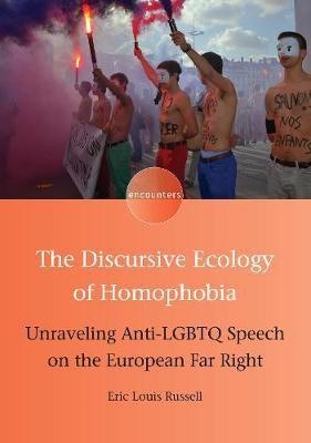 The Discursive Ecology of Homophobia(English, Paperback, Russell Eric Louis)