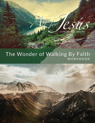 Wonder of Walking by Faith - Workbook (& Leader Guide)(English, Paperback, Case Richard T)
