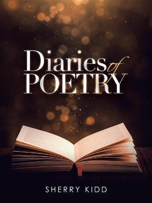 Diaries of Poetry(English, Paperback, Kidd Sherry)