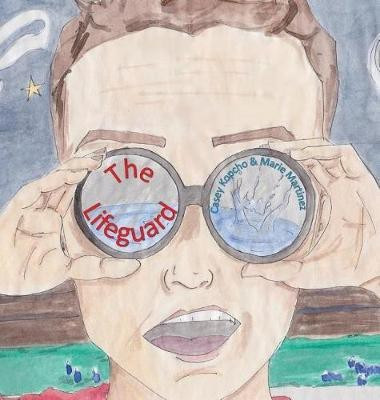 The Lifeguard(English, Hardcover, Kopcho Casey)