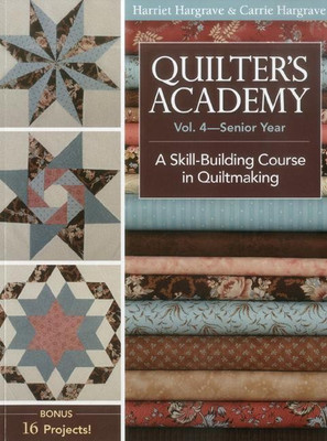 Quilter's Academy Vol. 4 - Senior Year(English, Paperback, Hargrave Harriet)