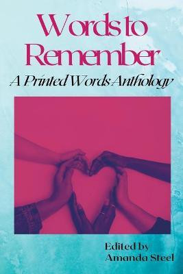 Words to Remember(English, Paperback, Steel Amanda)
