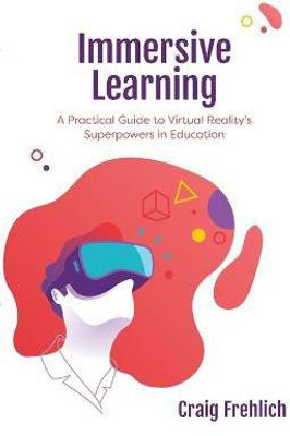Immersive Learning(English, Paperback, Frehlich Craig)