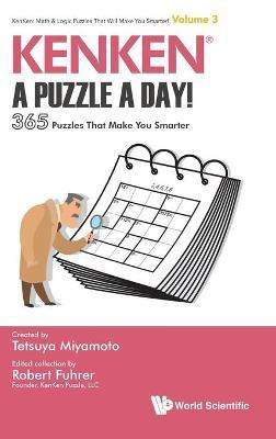 Kenken: A Puzzle A Day!: 365 Puzzles That Make You Smarter(English, Hardcover, unknown)