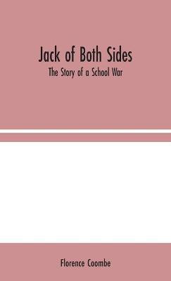 Jack of Both Sides(English, Hardcover, Coombe Florence)