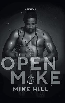 Open Mike(English, Hardcover, Hill Mike)
