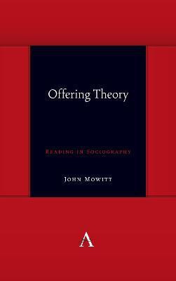 Offering Theory(English, Paperback, Mowitt John)