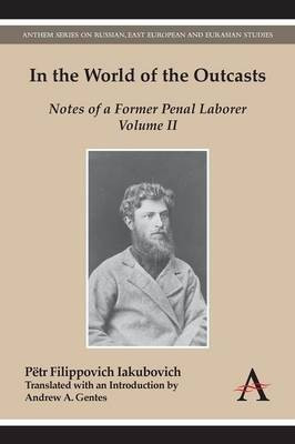 In the World of the Outcasts(English, Paperback, Filippovich Iakubovich Petr)