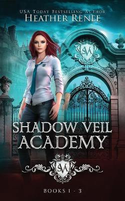 Shadow Veil Academy(English, Paperback, Renee Heather)