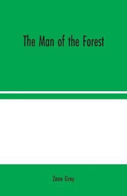 The Man of the Forest(English, Paperback, Grey Zane)