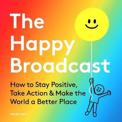 The Happy Broadcast(English, Hardcover, unknown)