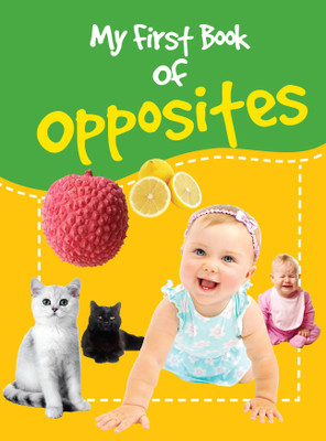 My First Book of Opposites(English, Paperback, unknown)
