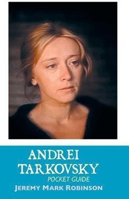 Andre Tarkovsky(English, Paperback, ROBINSON JEREMY MARK)