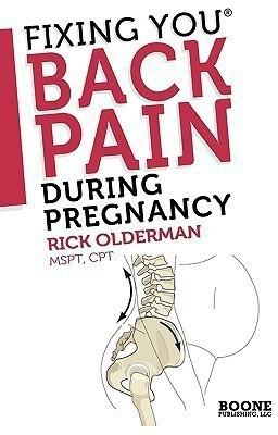 Fixing You: Back Pain During Pregnancy(English, Paperback, Olderman Rick)