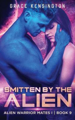 Smitten by The Alien(English, Paperback, Kensington Grace)