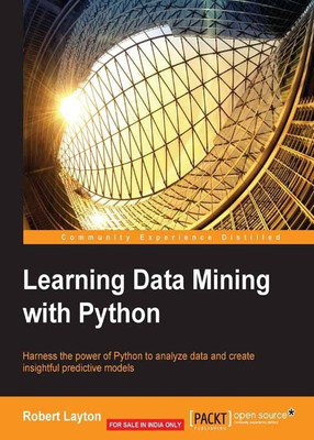 Learning Data Mining with Python(English, Electronic book text, Layton Robert)