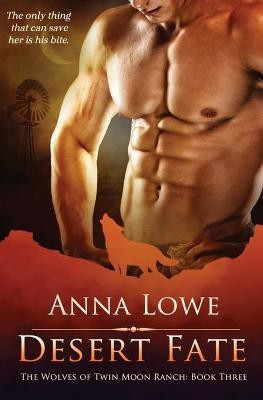 Desert Fate(English, Paperback, Lowe Anna)