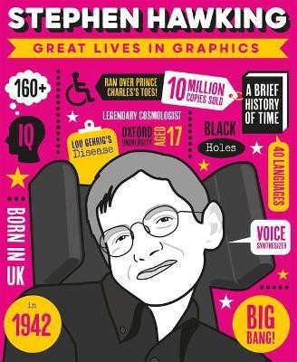 Great Lives in Graphics: Stephen Hawking(English, Hardcover, Editors GMC)