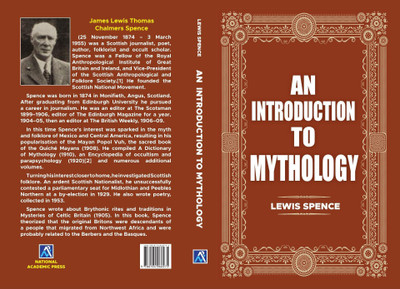 An Introduction to Mythology(Hardcover, Lewis Spence)