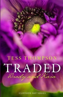 Traded(English, Paperback, Thompson Tess)
