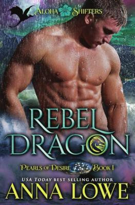 Rebel Dragon(English, Paperback, Lowe Anna)