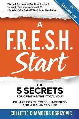 A F.R.E.S.H. Start(English, Paperback, Chambers Ogrizovic Collette)
