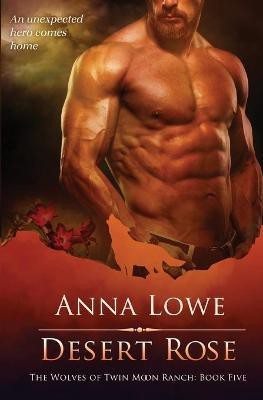 Desert Rose(English, Paperback, Lowe Anna)