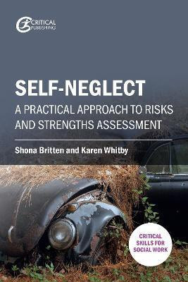 Self-neglect(English, Electronic book text, Britten Shona)