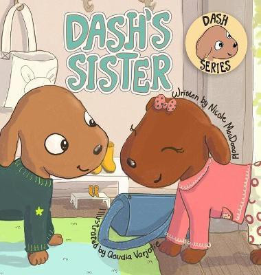 Dash's Sister(English, Hardcover, MacDonald Nicole)