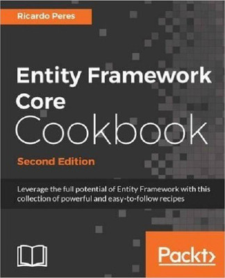 Entity Framework Core Cookbook -(English, Electronic book text, Peres Ricardo)