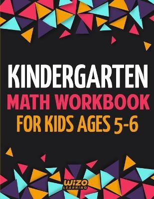 Kindergarten Math Workbook for Kids Ages 5-6(English, Paperback, Learning Wizo)
