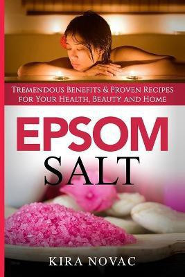 Epsom Salt(English, Paperback, Novac Kira)