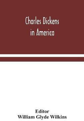 Charles Dickens in America(English, Hardcover, unknown)