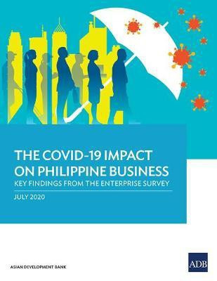 The COVID-19 Impact on Philippine Business(English, Paperback, Asian Development Bank)