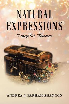 Natural Expressions(English, Paperback, Parham-Shannon Andrea J)