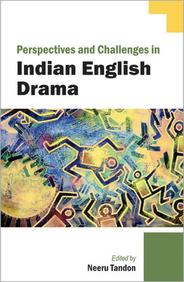 Perspectives and Challenges in Indian English Drama 01 Edition(English, Hardcover, unknown)