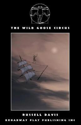 The Wild Goose Circus(English, Paperback, Davis Russell)