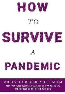 How to Survive a Pandemic(English, Paperback, Greger Michael)