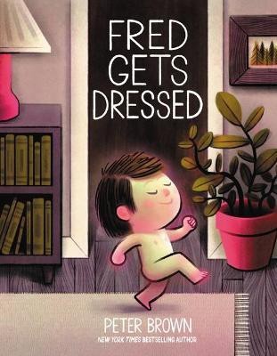 Fred Gets Dressed(English, Hardcover, Brown Peter)