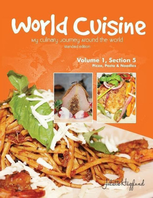 World Cuisine - My Culinary Journey Around the World Volume 1, Section 5(English, Paperback, Haegglund Juliette)