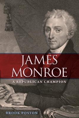 James Monroe(English, Paperback, Poston Brook)