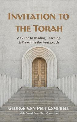 Invitation to the Torah(English, Hardcover, Campbell George Van Pelt)