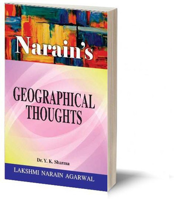 Narain's GEOGRAPHICAL THOUGHTS -(QUESTIONS AND ANSWERS GUIDE)(Paperback, Dr. Y. K. Sharma)