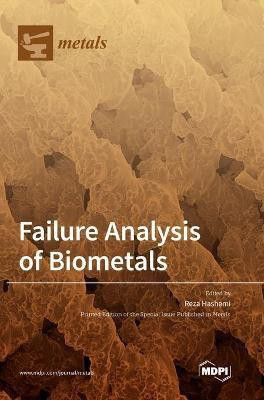 Failure Analysis of Biometals(English, Hardcover, unknown)